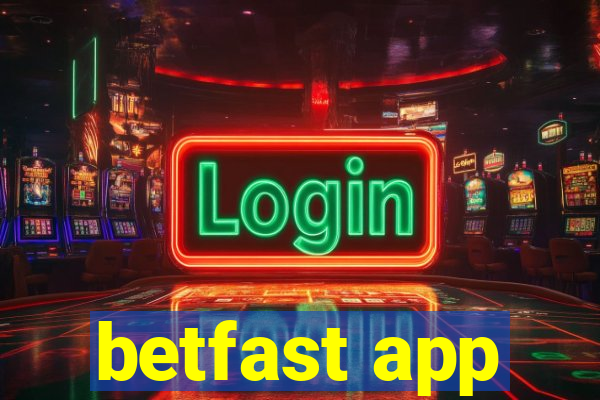 betfast app